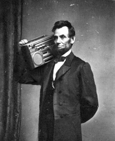 Abraham Lincoln holding a boombox;